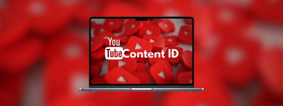 YouTube Content ID: for Protecting and Monetizing Your Music